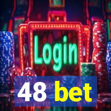 48 bet