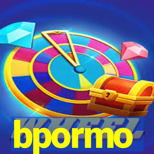 bpormo