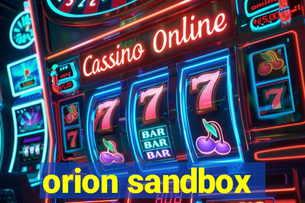 orion sandbox