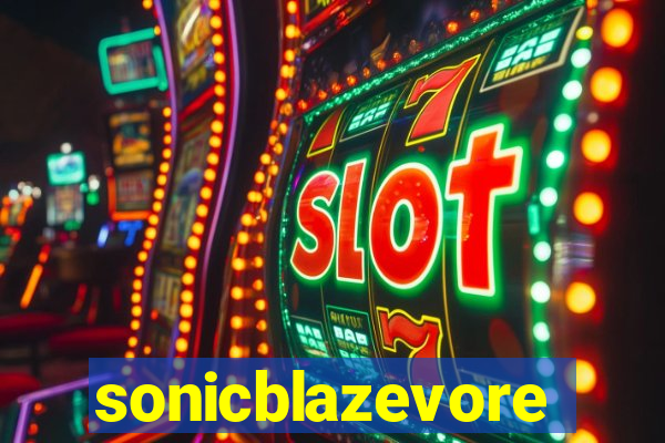 sonicblazevore