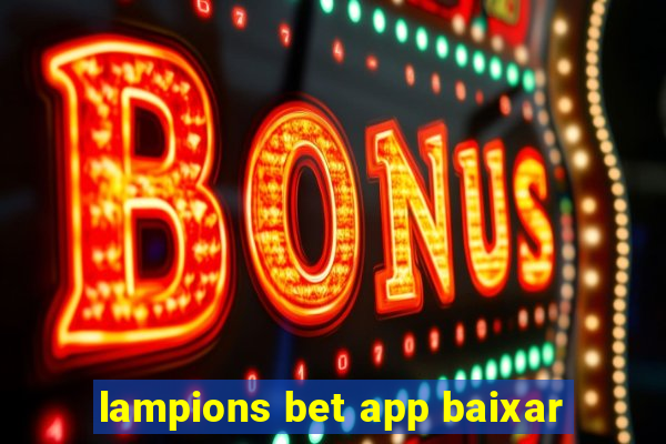 lampions bet app baixar