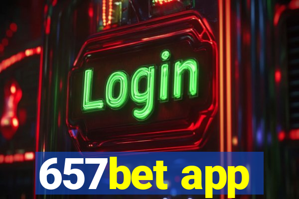 657bet app