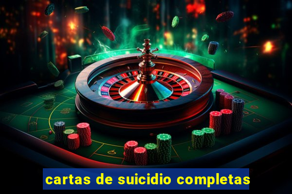 cartas de suicidio completas