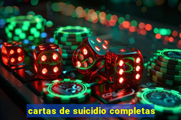 cartas de suicidio completas