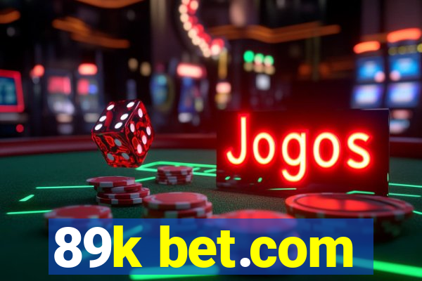 89k bet.com