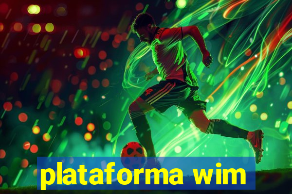 plataforma wim