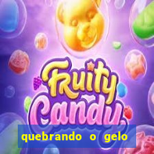 quebrando o gelo livro pdf hanna