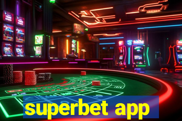 superbet app