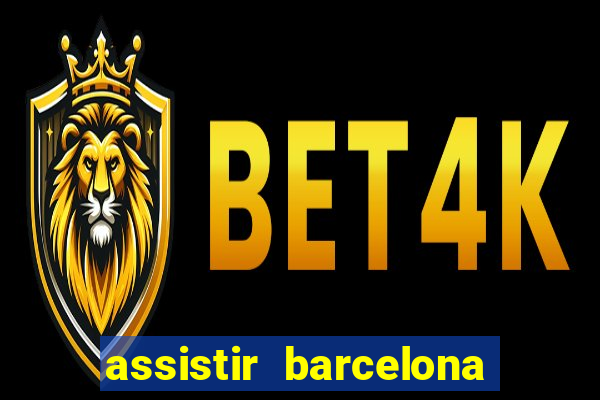 assistir barcelona x real madrid futemax