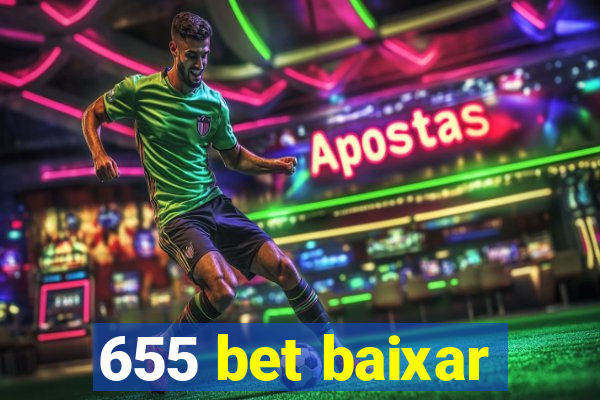 655 bet baixar