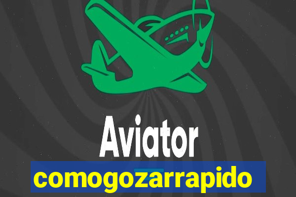 comogozarrapido