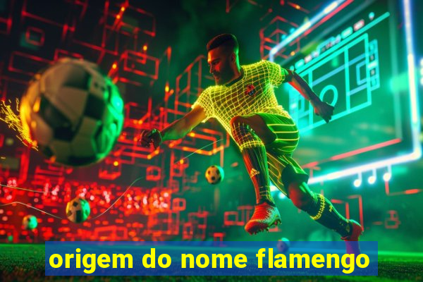 origem do nome flamengo