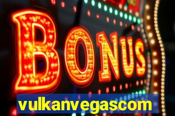 vulkanvegascom