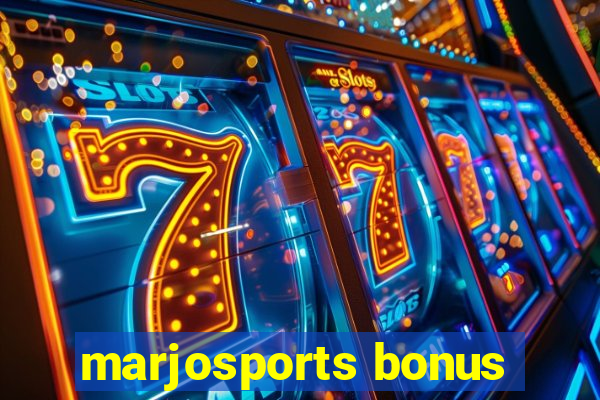 marjosports bonus