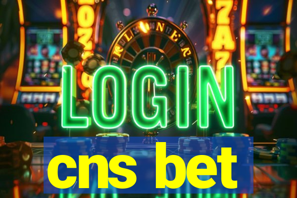 cns bet