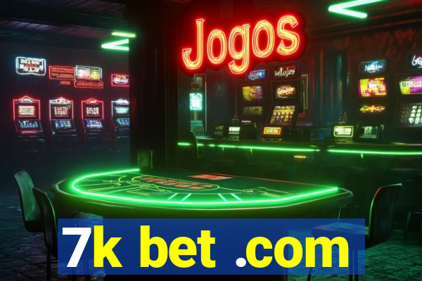 7k bet .com