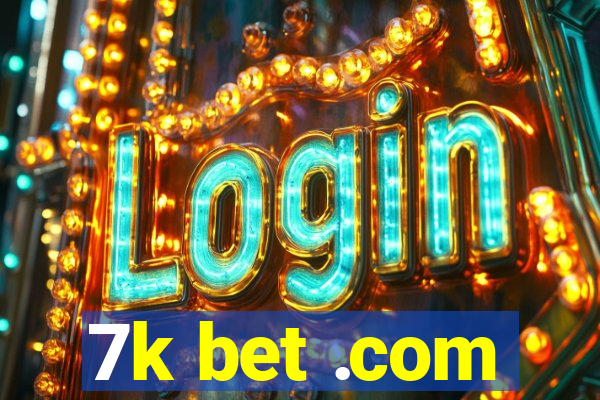 7k bet .com