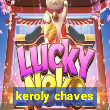 keroly chaves