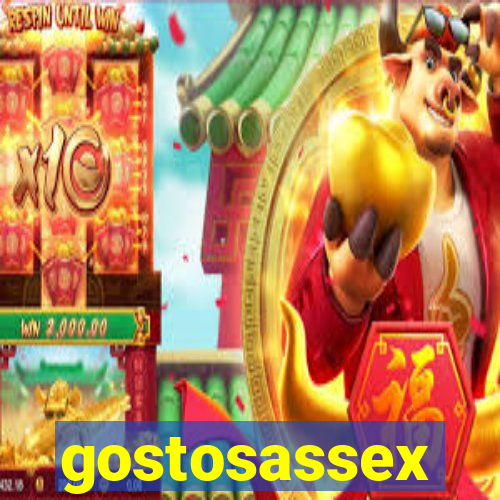 gostosassex