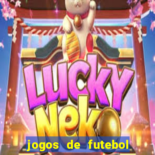 jogos de futebol com dinheiro infinito