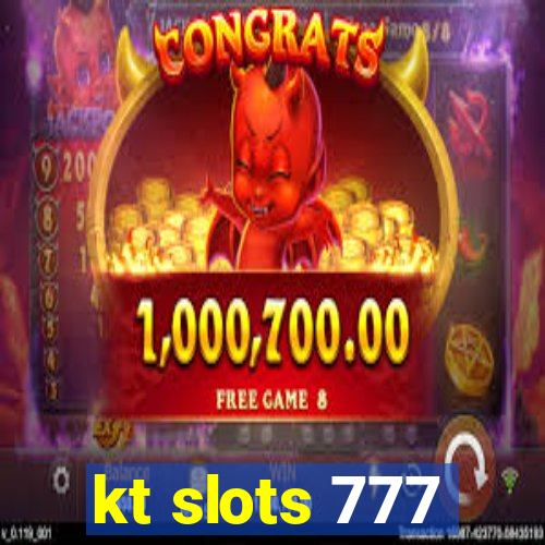 kt slots 777