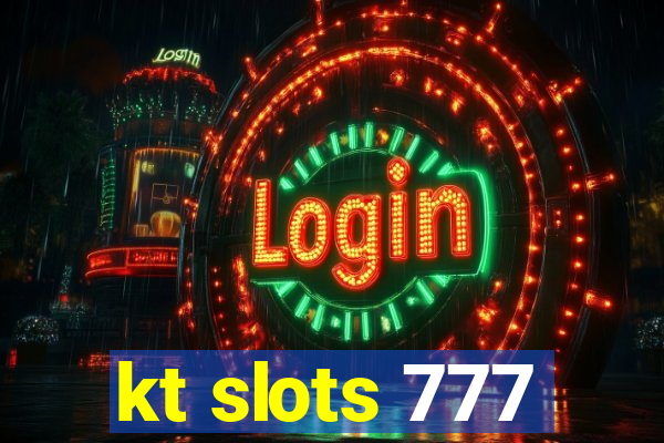 kt slots 777