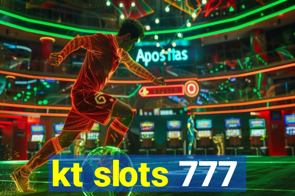 kt slots 777