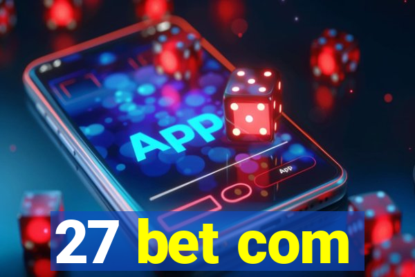 27 bet com