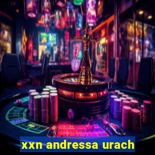 xxn andressa urach