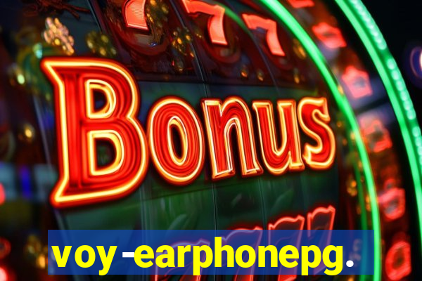 voy-earphonepg.com