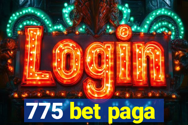 775 bet paga