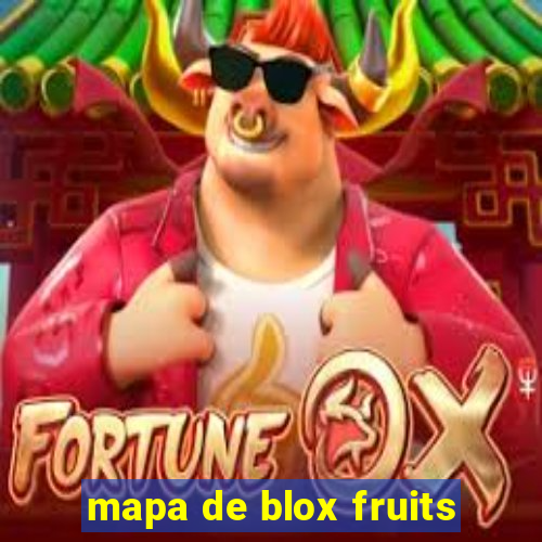 mapa de blox fruits