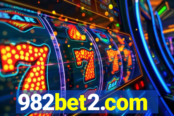 982bet2.com