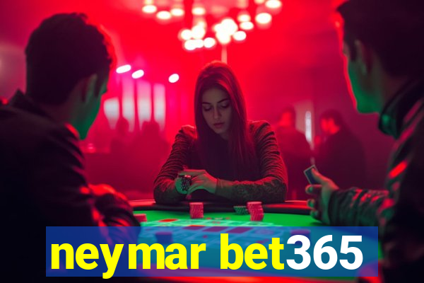 neymar bet365