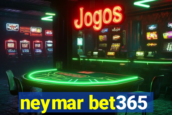 neymar bet365