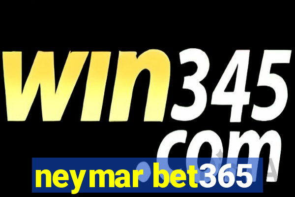 neymar bet365