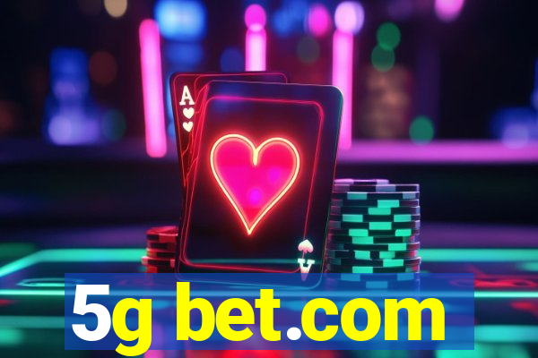 5g bet.com