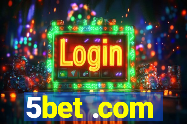 5bet .com