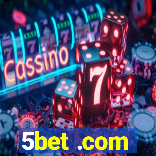 5bet .com