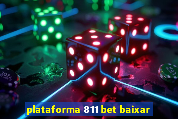 plataforma 811 bet baixar