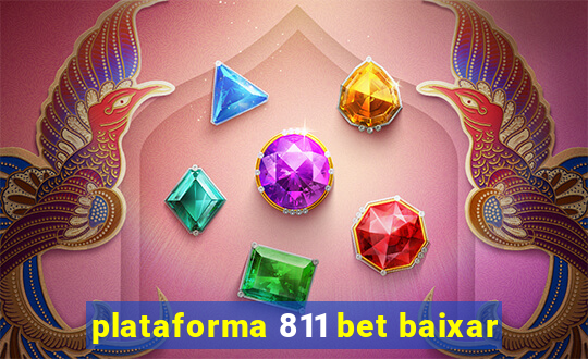 plataforma 811 bet baixar