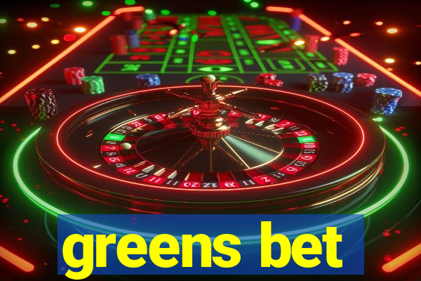 greens bet