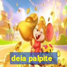 deia palpite