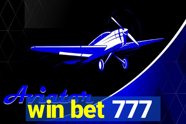 win bet 777