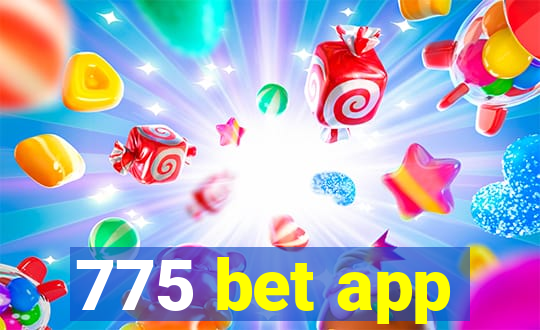 775 bet app