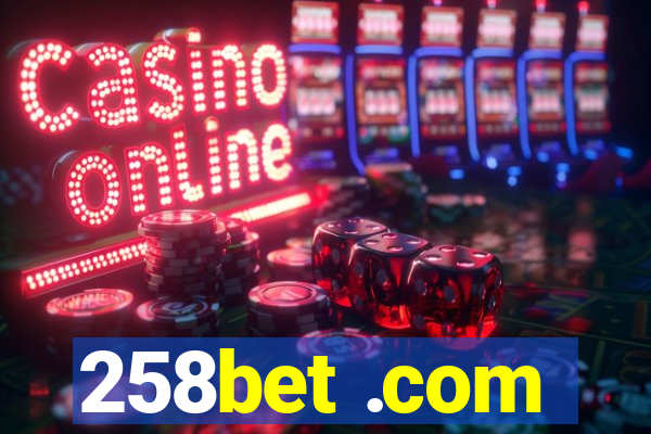 258bet .com