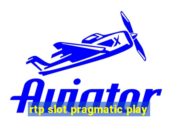 rtp slot pragmatic play