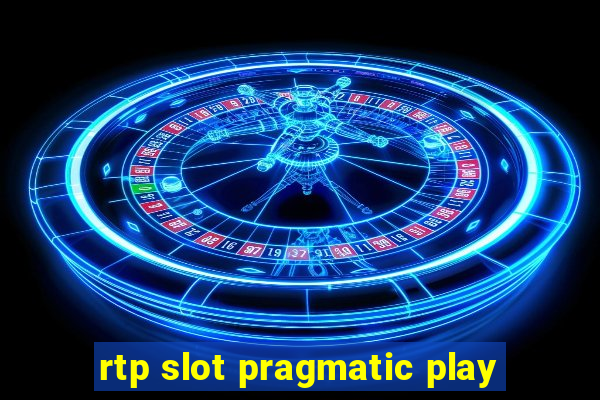 rtp slot pragmatic play