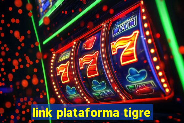 link plataforma tigre