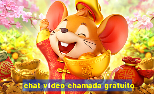 chat vídeo chamada gratuito